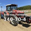 The Pumpkin Seed Oil from Austria Success Formula is 140-70-4